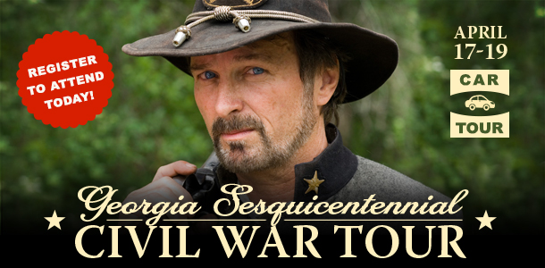 Georgia Sesquicentennial Civil War Tour Open!