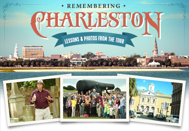 Remembering Charleston: Lessons and Photos from the Tour