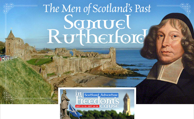 The Men of Scotland’s Past: Samuel Rutherford