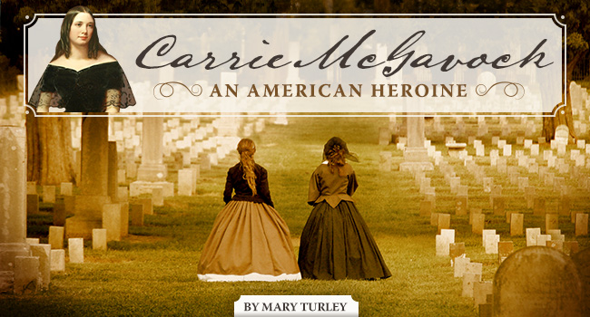 Carrie McGavock — An American Heroine