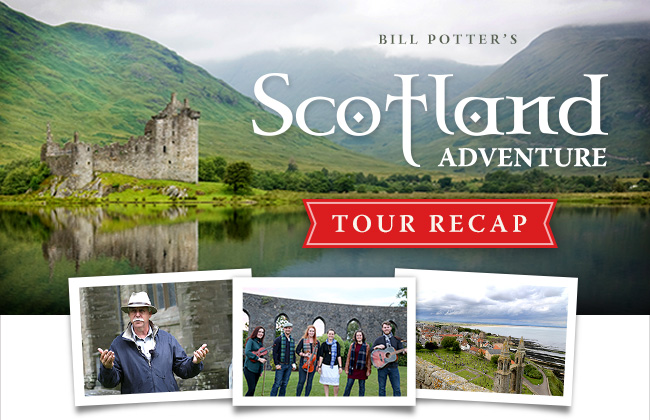 Bill Potter’s Scotland Adventure Recap