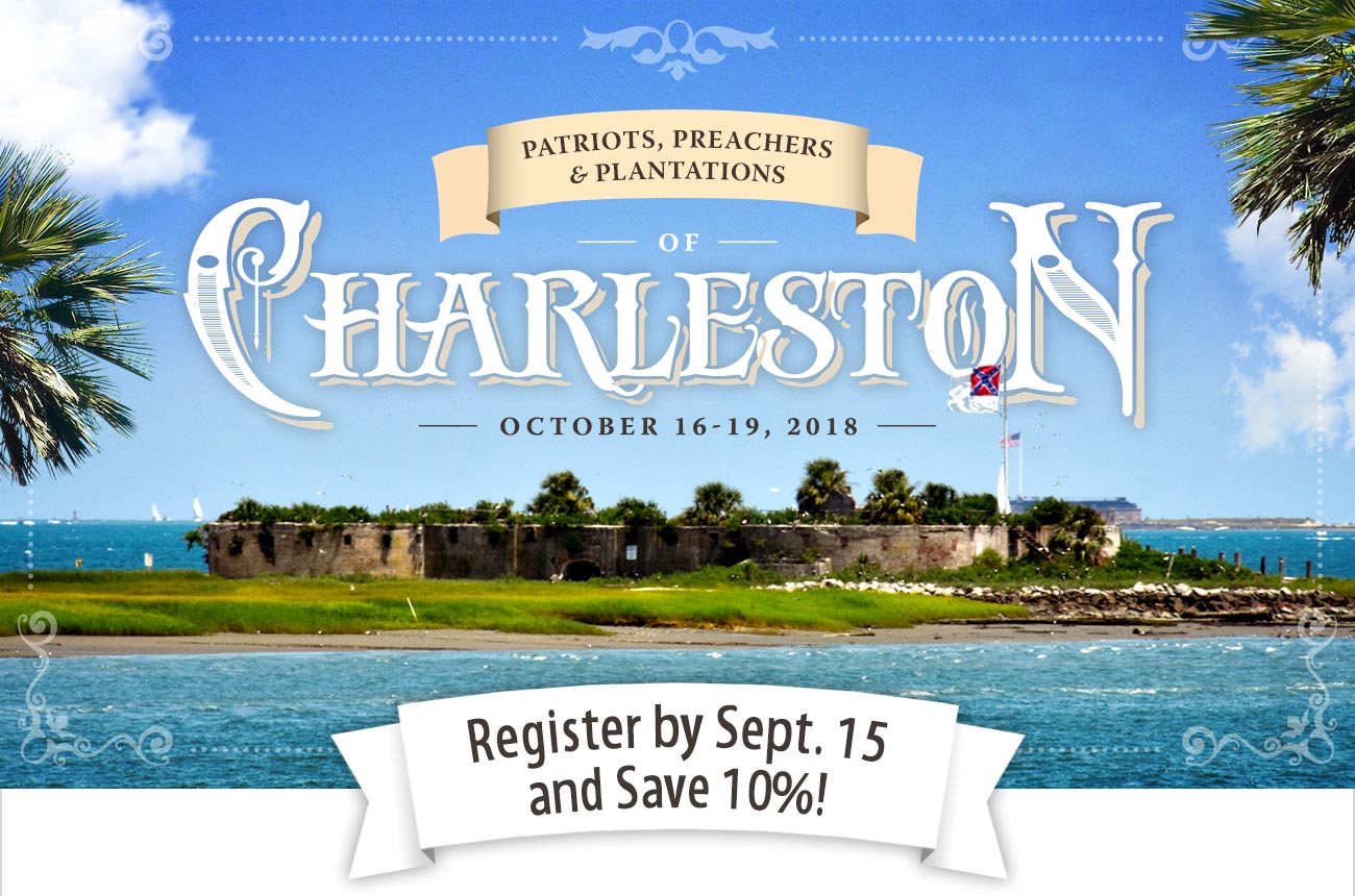 CHARLESTON - Patriots, Preachers, Plantations - & WWII Vets!