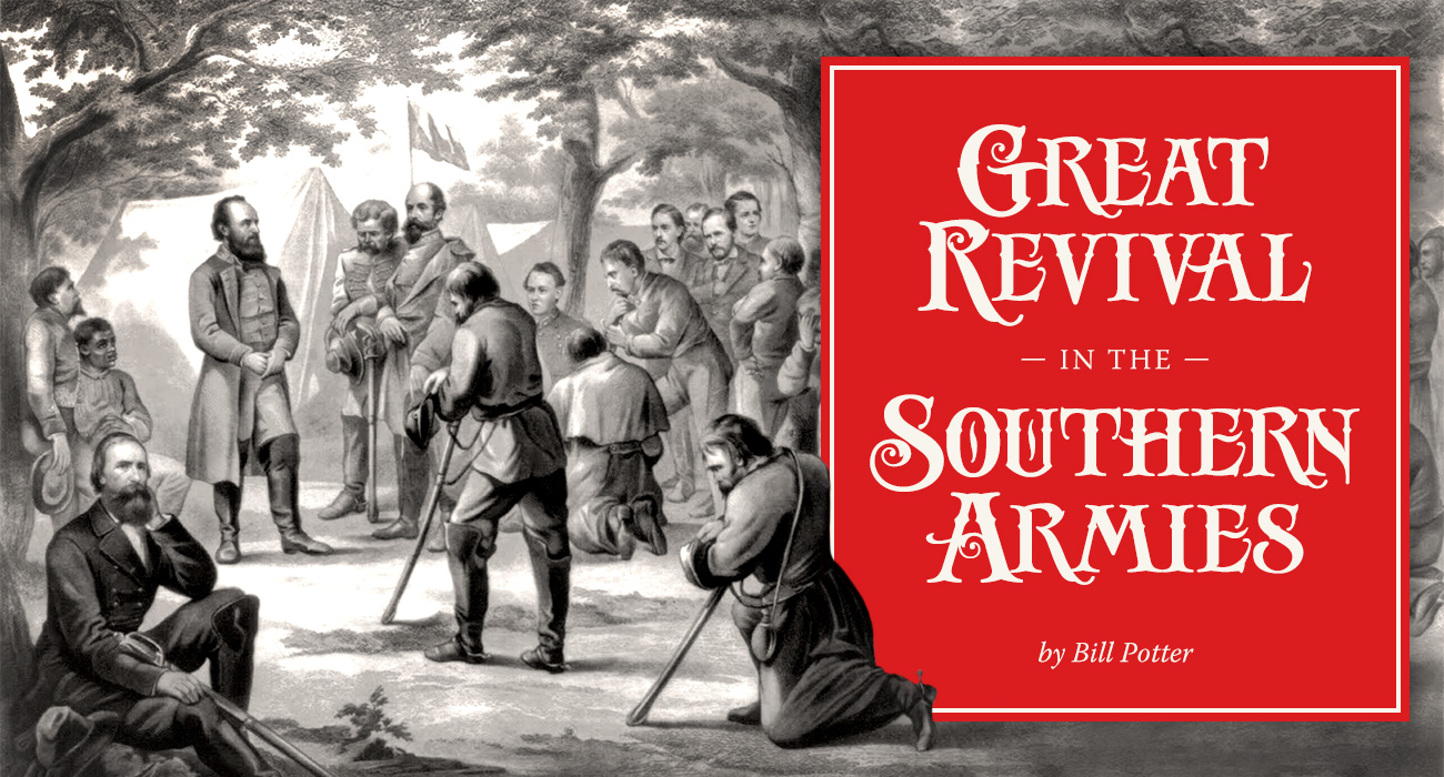 Great Revival in the Southern Armies by Bill Potter