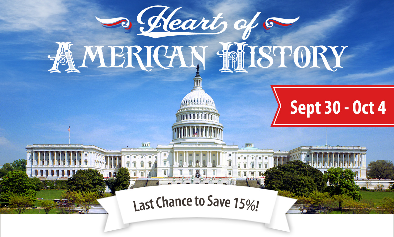 Last Chance to Save 15% on Washington, DC!