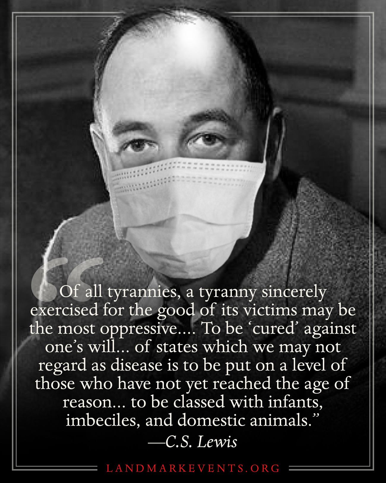 Voices from the Past - C.S. Lewis on Tyranny