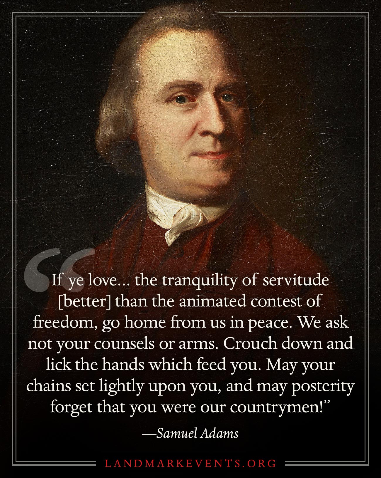 Voices from the Past - Samuel Adams on Servitude vs. Freedom
