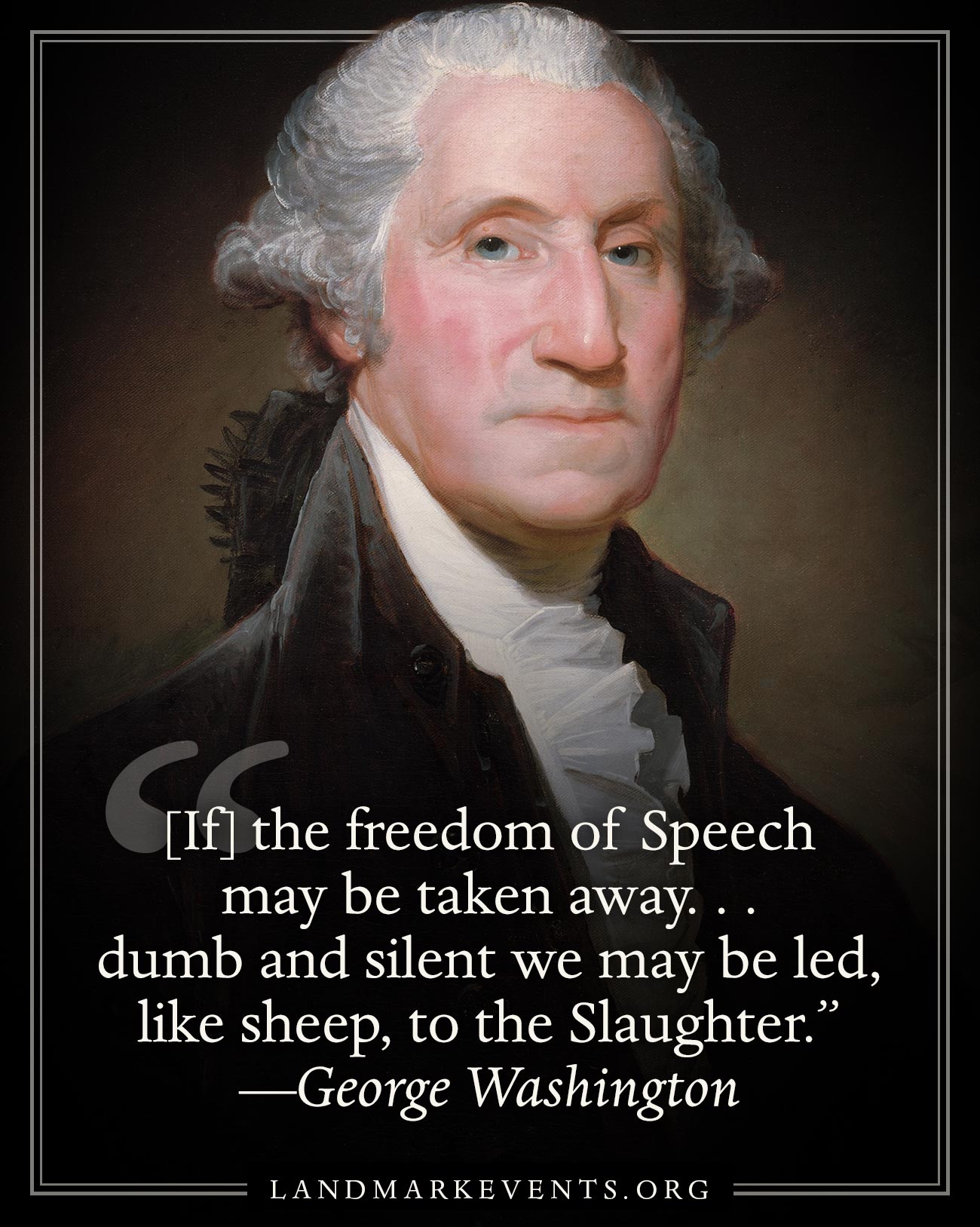Voices from the Past - George Washington on Freedom of Speech