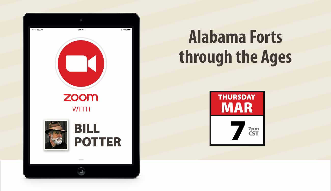 Zoom with Dr. Bill Potter: Alabama Forts through the Ages
