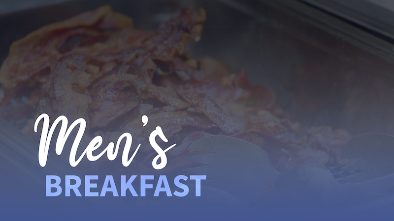 Men’ Breakfast