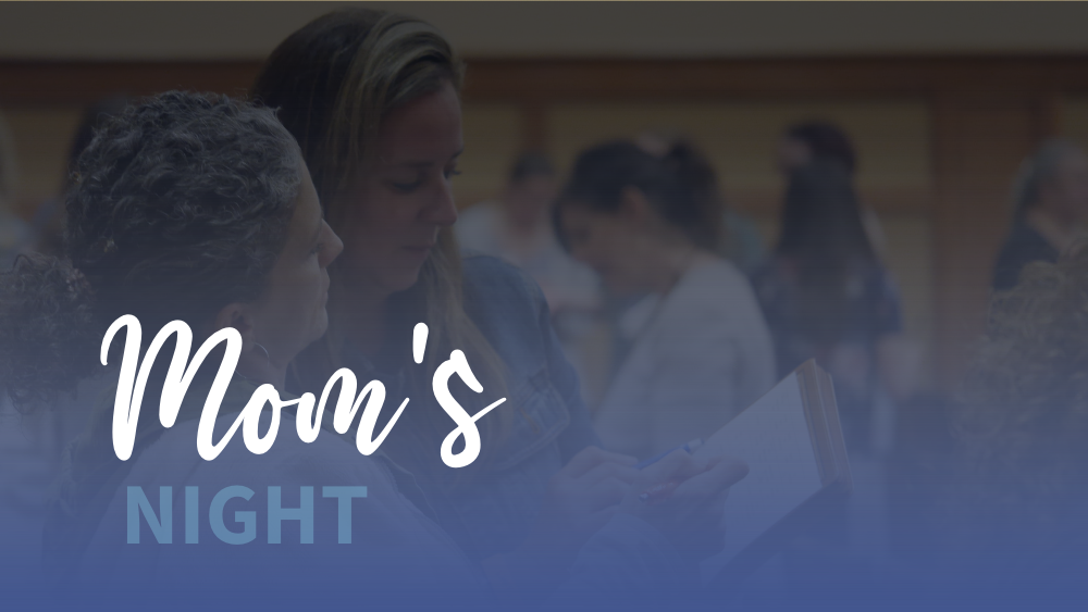 Mom’s Night