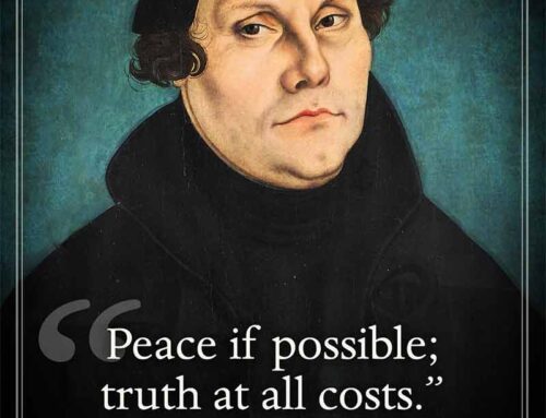 Martin Luther on Peace and Truth
